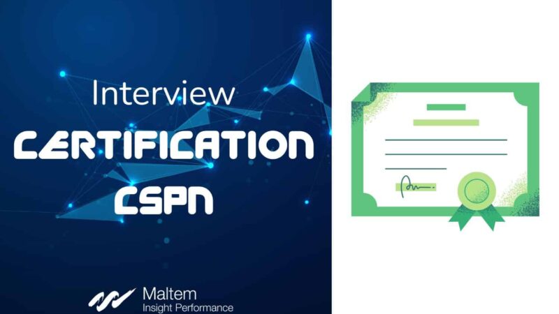 Interview certification CSPN les coulisses d'une réussite